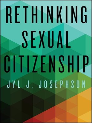 cover image of Rethinking Sexual Citizenship